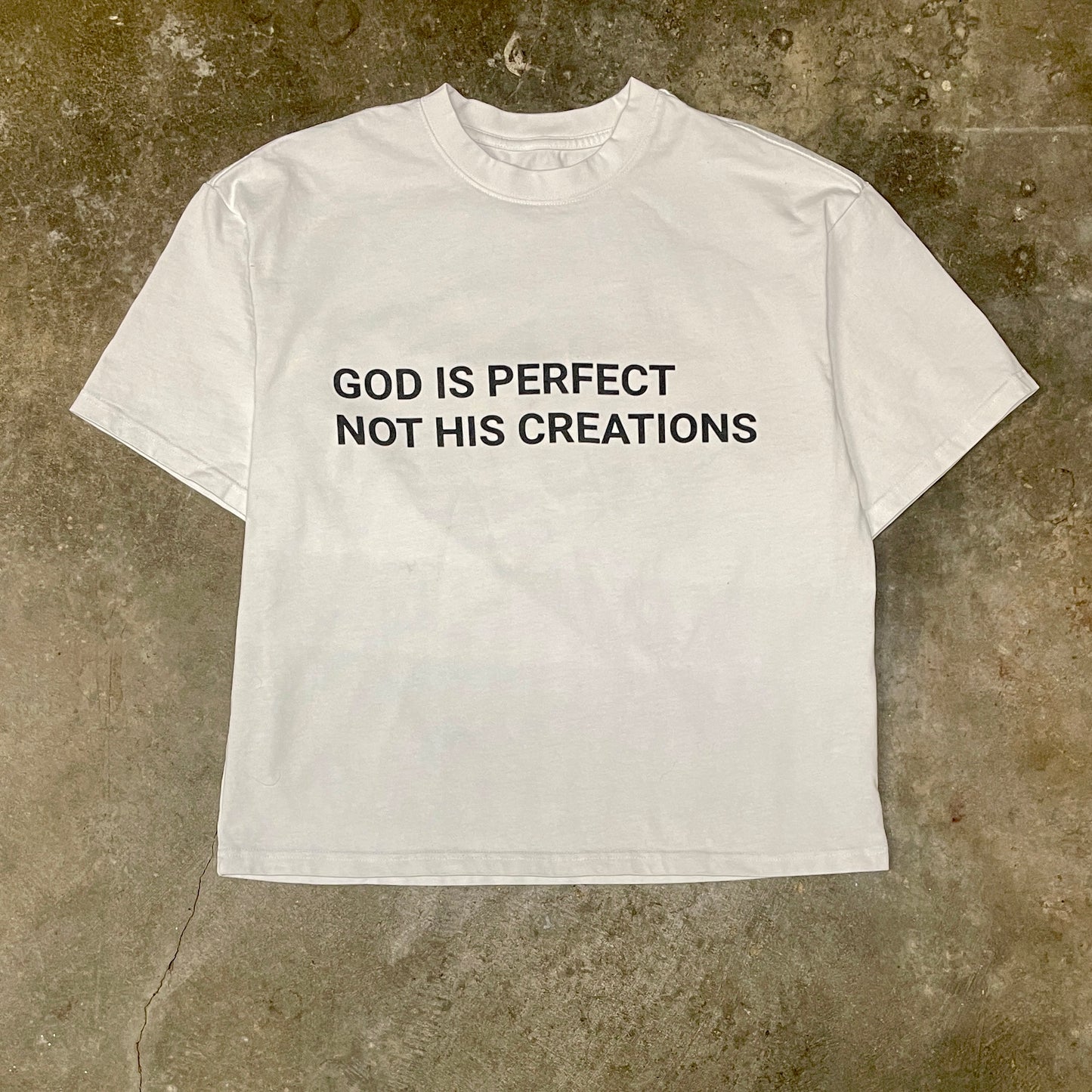 "GOD IS PERFECT TEE" WHITE